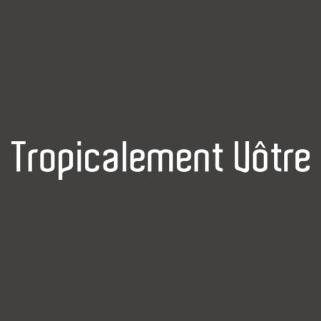Logo TROPICALEMENT VOTRE